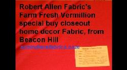 Click for video and image page of Beacon Hill Farm Fresh Vermillion special buy closeout wool upholstery Fabric