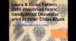 Click for video and image page of Pattern 0955 Woodrose Decorator Fabric a Laura & Kiran fabric, Woodrose Color China Blues handprint pattern