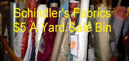 Schindler's $5 a yard Fabric Bin Final Sale Upholstery and Decorator Fabrics