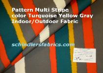 Indoor/Outdoor Fabric Pattern Multi Stripe color Turquoise Yellow Gray